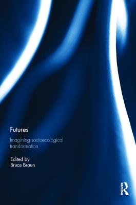 Futures: Imagining Socioecological Transformation Cover Image