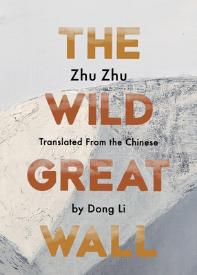 The Wild Great Wall
