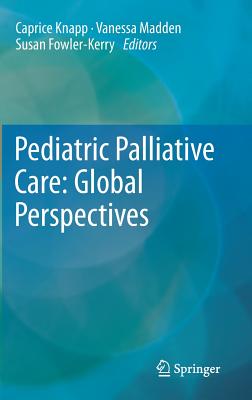 Cover for Pediatric Palliative Care: Global Perspectives