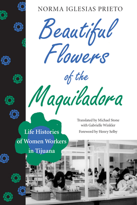 Beautiful Flowers of the Maquiladora Cover
