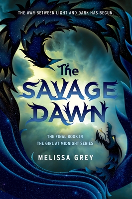Cover for The Savage Dawn (THE GIRL AT MIDNIGHT #3)