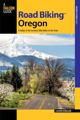 Road Biking Oregon: A Guide To The Greatest Bike Rides In The State