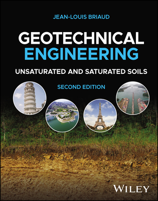 Geotechnical Engineering: Unsaturated and Saturated Soils Cover Image