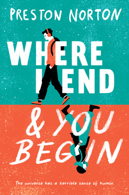 Where I End and You Begin By Preston Norton Cover Image
