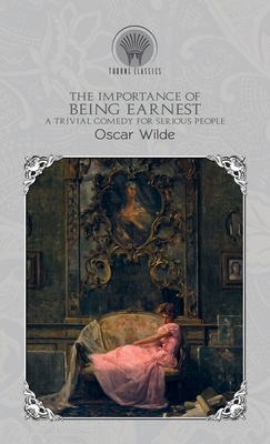 The Importance of Being Earnest