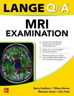 Lange Q&A MRI Examination, Twentieth Edition By Barry Southers, Tiffany Roman, Richard Weening Cover Image
