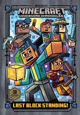 Cover for Last Block Standing! (Minecraft Woodsword Chronicles #6)