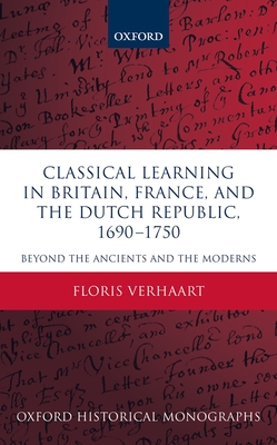Clas Learn Brit Fra & Dutch Rep Ohm C (Oxford Historical Monographs)