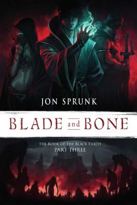 Cover for Blade and Bone (The Book of the Black Earth #3)