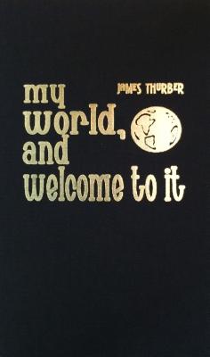 My World, and Welcome to It Cover Image