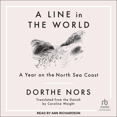 A Line in the World: A Year on the North Sea Coast Cover Image