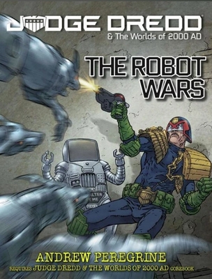 Dredd: The Robot Wars (Paperback) | Quail Books