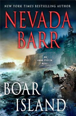 Boar Island: An Anna Pigeon Novel (Anna Pigeon Mysteries #19)