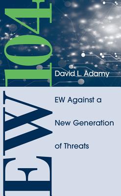 EW 104: Electronic Warfare Against a New Generation of Threats Cover Image