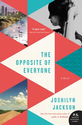 The Opposite of Everyone: A Novel By Joshilyn Jackson Cover Image