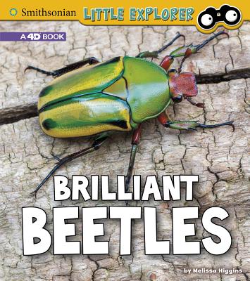 Brilliant Beetles: A 4D Book By Melissa Higgins Cover Image