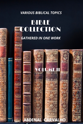 Bible Collection: Volume II - For Collectors (Paperback