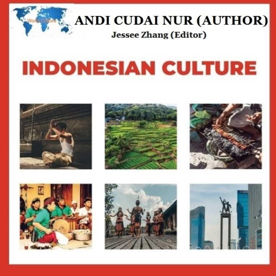 Indonesian Culture (World Culture #15) By Jessee Zhang, Andi Cudai Nur Cover Image
