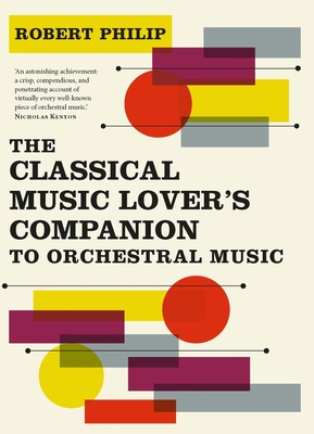 The Classical Music Lover's Companion to Orchestral Music Cover Image