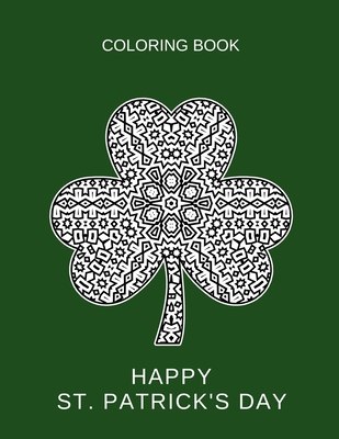 Happy St. Patrick's day: Shamrock mandala. Coloring book for adults Cover Image