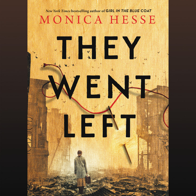 They Went Left Lib/E By Monica Hesse, Caitlin Davies (Read by) Cover Image