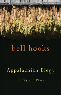 Appalachian Elegy: Poetry and Place (Kentucky Voices)