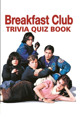 Breakfast Club: Trivia Quiz Book Cover Image