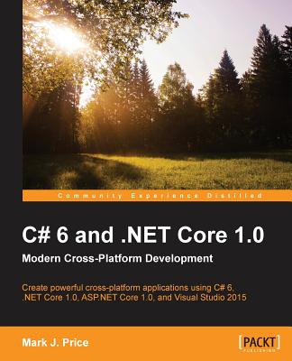 C# 6 and .NET Core 1.0 Cover Image