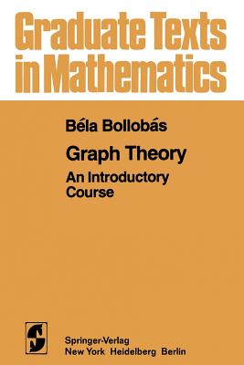 Graph Theory: An Introductory Course (Graduate Texts in Mathematics #63) Cover Image