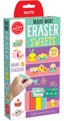 Make Mini Eraser Sweets By Klutz (Created by) Cover Image