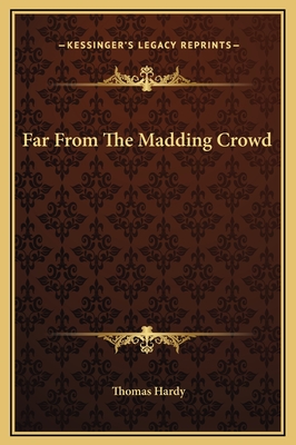 Far from the Madding Crowd