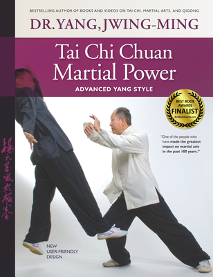 Tai Chi Chuan Martial Power: Advanced Yang Style Cover Image