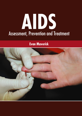 Aids: Assessment, Prevention and Treatment Cover Image
