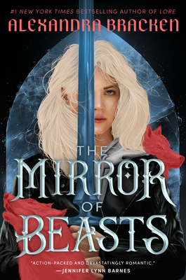 The Mirror of Beasts (Silver in the Bone #2) By Alexandra Bracken Cover Image