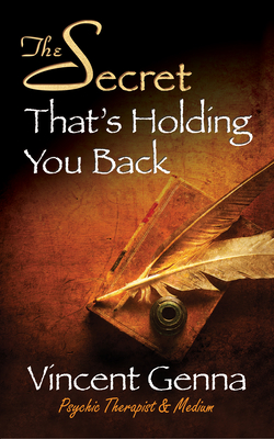 The Secret That's Holding You Back By Vincent Genna Cover Image