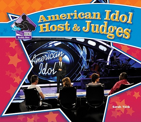 American Idol Host & Judges (Big Buddy Biographies)