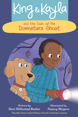 King & Kayla and the Case of the Downstairs Ghost By Dori Hillestad Butler, Nancy Meyers (Illustrator) Cover Image