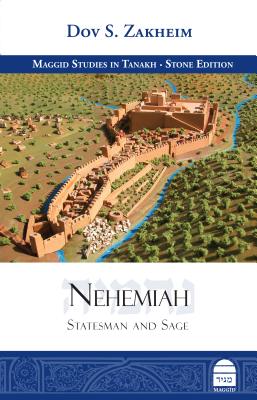 Nehemiah: Statesman and Sage By Dov S. Zakheim Cover Image