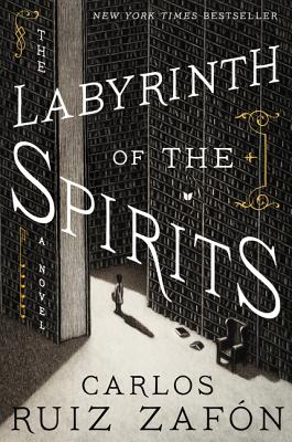 Cover Image for The Labyrinth of the Spirits: A Novel
