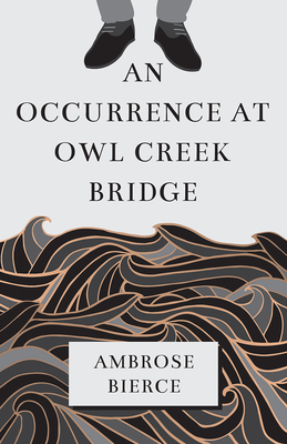 An Occurrence at Owl Creek Bridge Cover Image