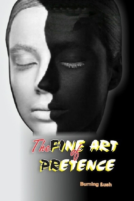 The Fine Art Of Pretence (Paperback)