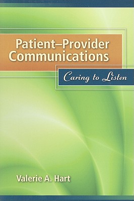 Patient-Provider Communications: Caring to Listen: Caring to Listen Cover Image