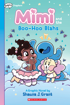 Mimi and the Boo-Hoo Blahs: A Graphix Chapters Book (Mimi #2) (Paperback) |  Trail's End Bookstore
