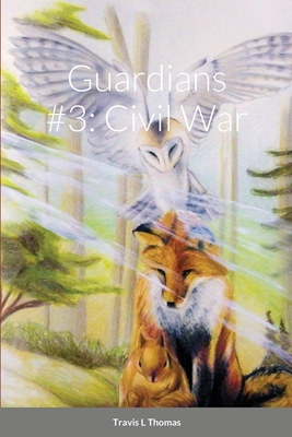 Guardians #3: Civil War Cover Image