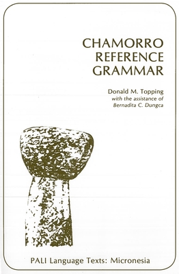 Chamorro Reference Grammar (Pali Language Texts--Micronesia) Cover Image