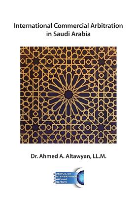 International Commercial Arbitration in Saudi Arabia Cover Image