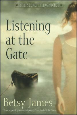Listening at the Gate (The Seeker Chronicles) Cover Image