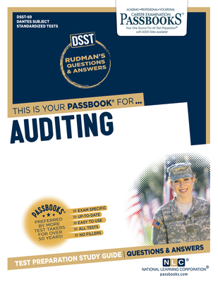 Auditing (DAN-69): Passbooks Study Guide (Dantes Subject Standardized Tests #69) By National Learning Corporation Cover Image