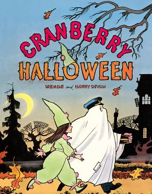 Cranberry Halloween (Cranberryport) By Wende Devlin, Harry Devlin (Illustrator) Cover Image