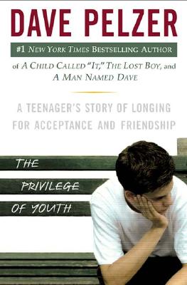 The Privilege of Youth By Dave Pelzer Cover Image